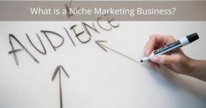 Niche marketing business - Whiteboard with target audience